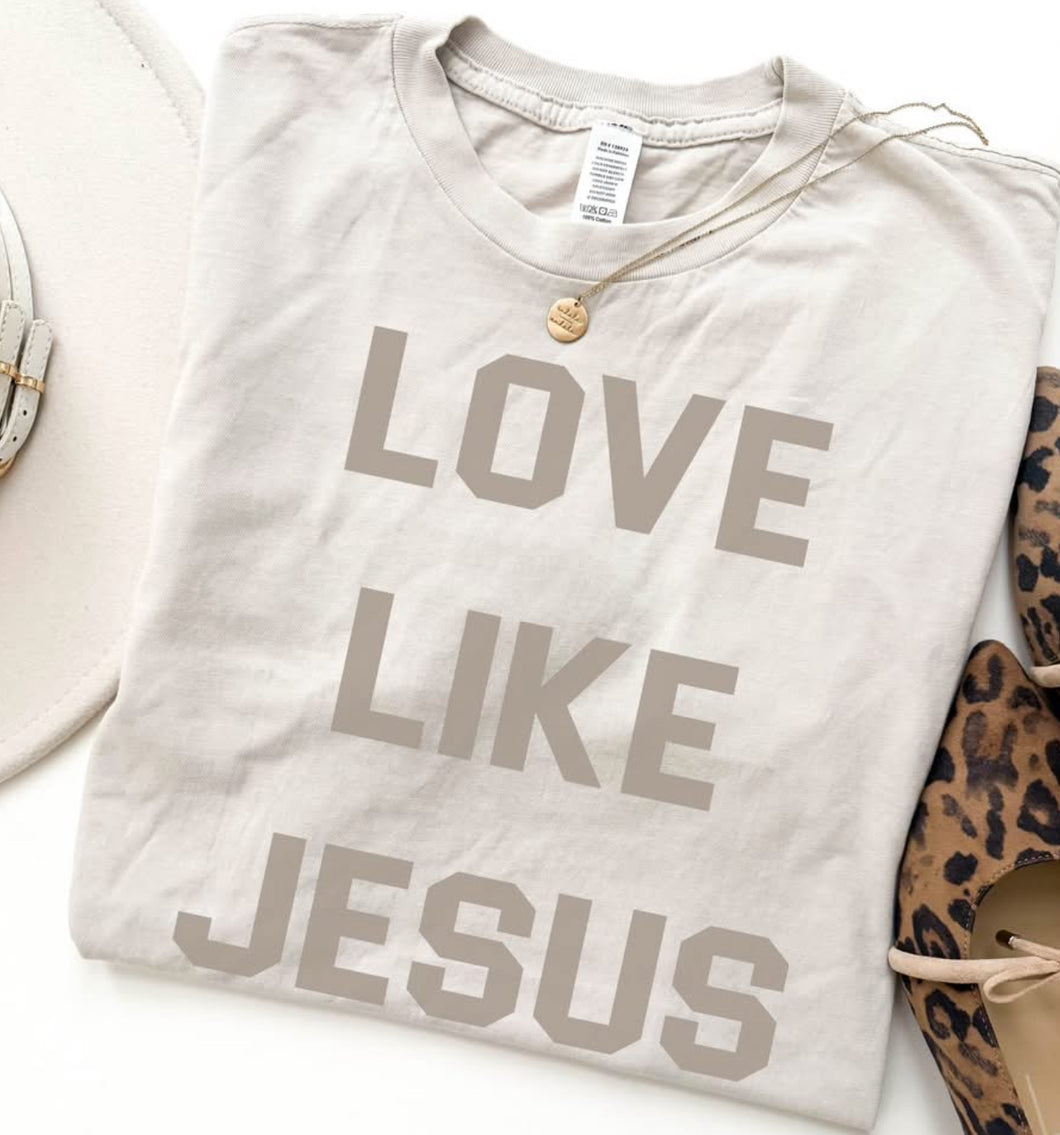 Love Like Jesus Tee