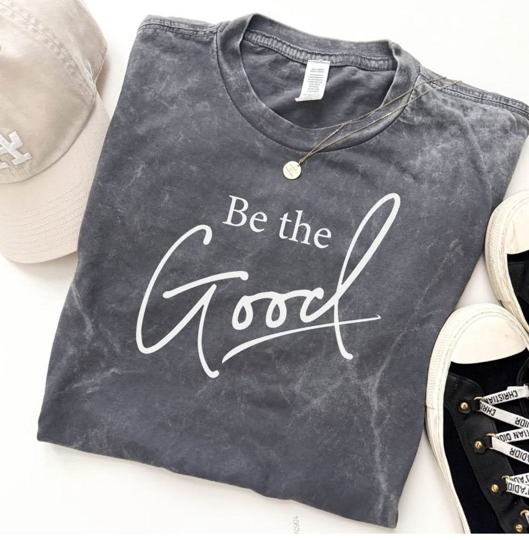 Be the Good Tee