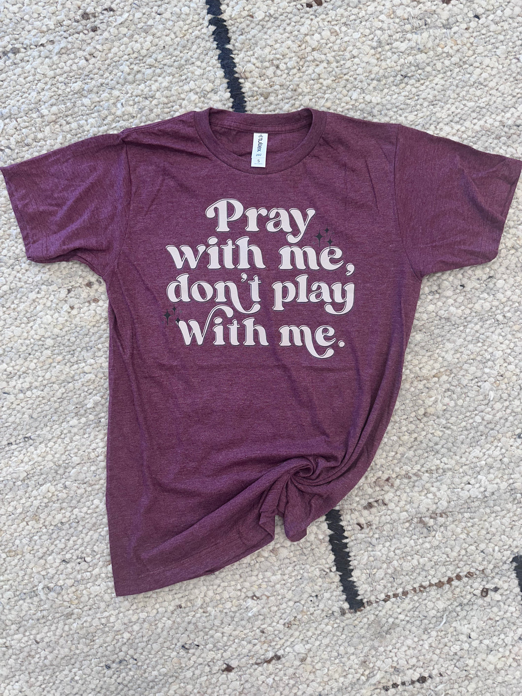 Pray/Don’t Play With Me